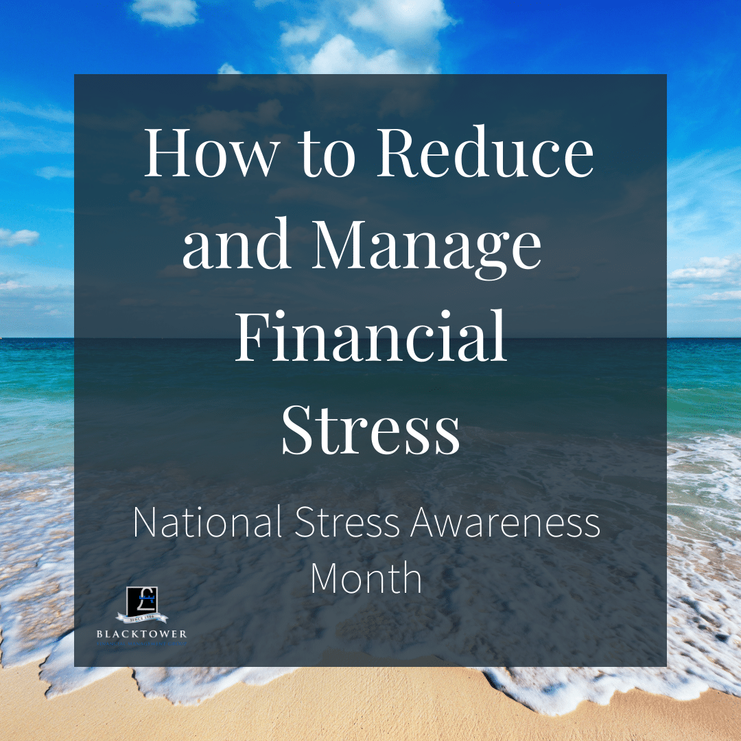 How To Reduce And Manage Financial Stress